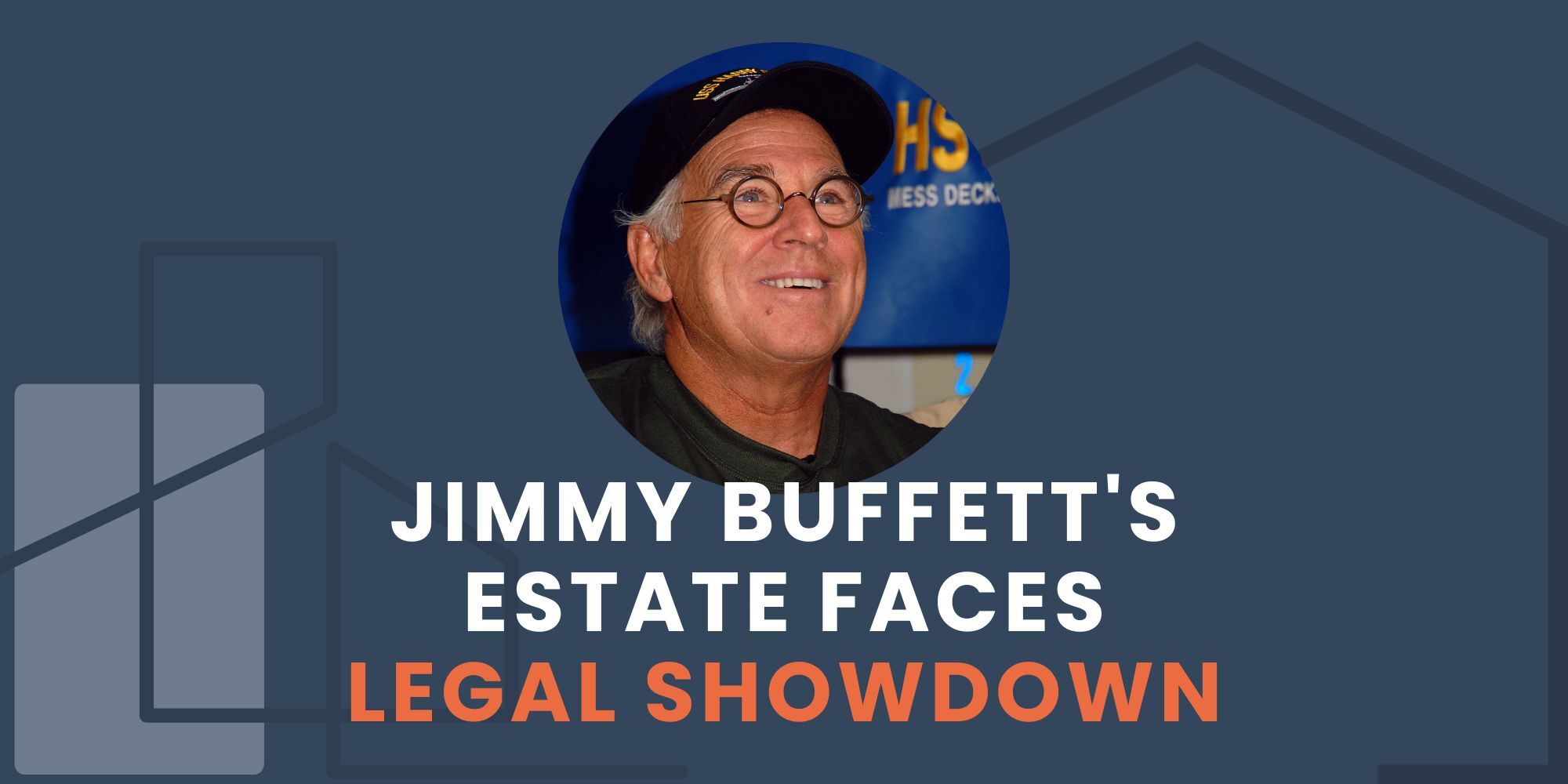 Jimmy Buffett's Estate Faces Legal Showdown Image of Buffet