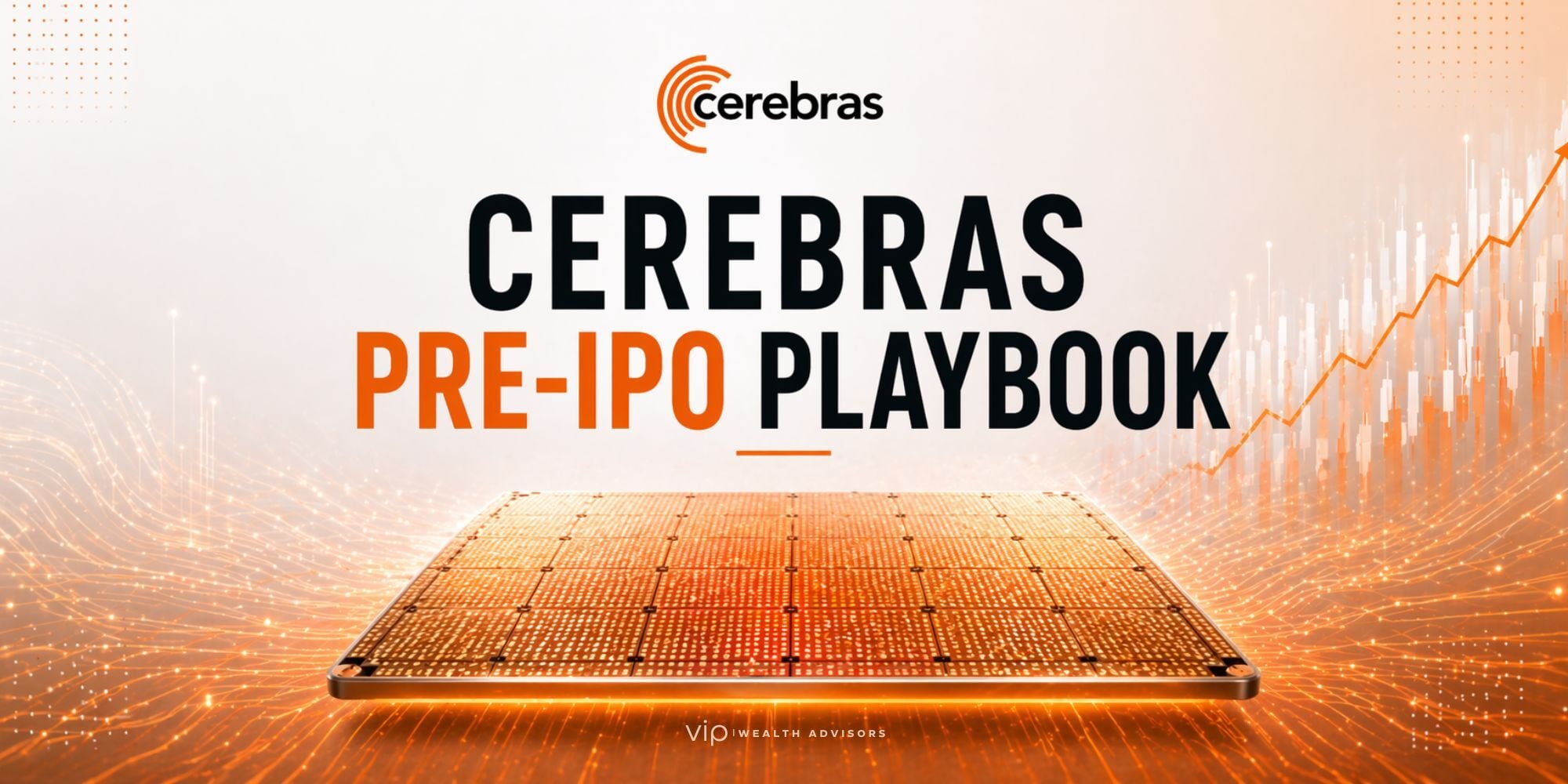 Cerebras Pre-IPO Playbook for stock options, RSUs, and IPO financial planning