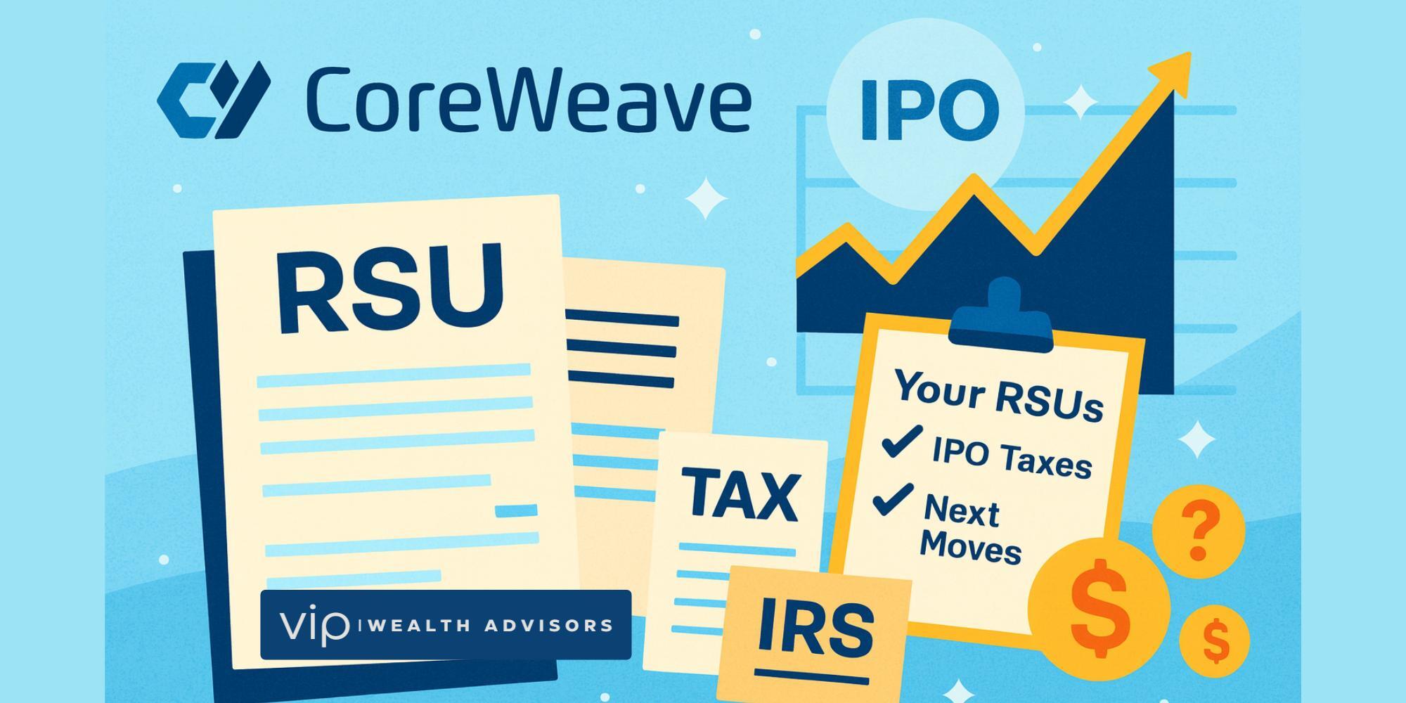 Illustration of CoreWeave IPO stock chart, RSU tax forms, and a checklist for equity compensation planning. Color scheme matches the logo - modern, positive, celebratory vibe.